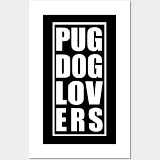 Pug Dog Lovers Text Posters and Art